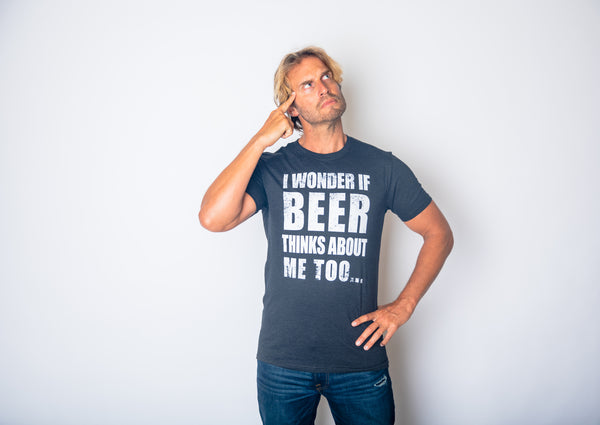 Buy I Wonder If Beer Thinks About Me Too,Long Sleeve Shirt Funny