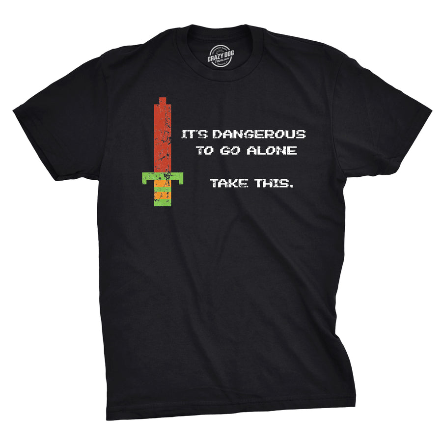 Funny Black It's Dangerous To Go Alone Mens T Shirt Nerdy Nerdy Video Games Tee