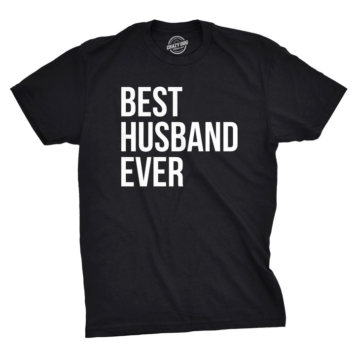 Funny Black Best Husband Ever Mens T Shirt Nerdy Valentine's Day Father's Day Tee