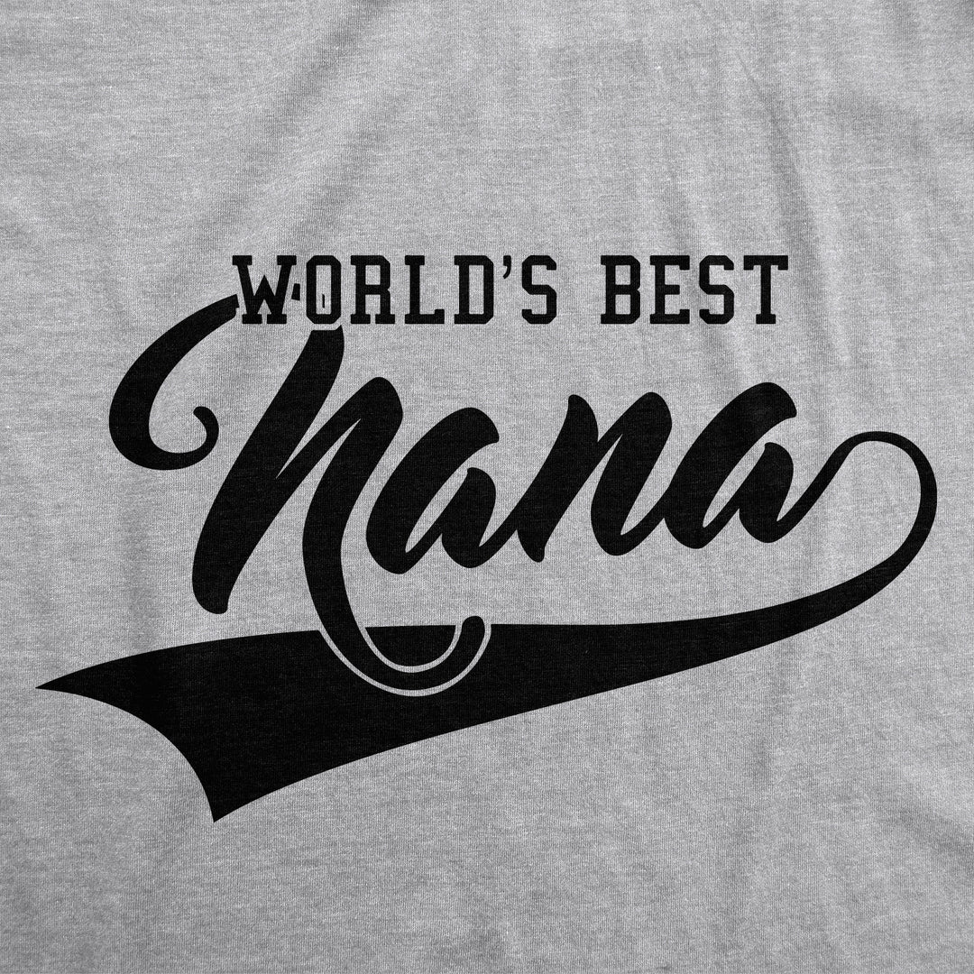 World's Best Nana Women's T Shirt