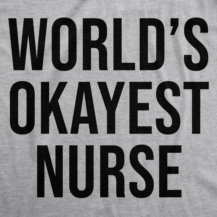 Coronavirus World's Okayest Nurse Quarantine COVID-19 Men's T Shirt