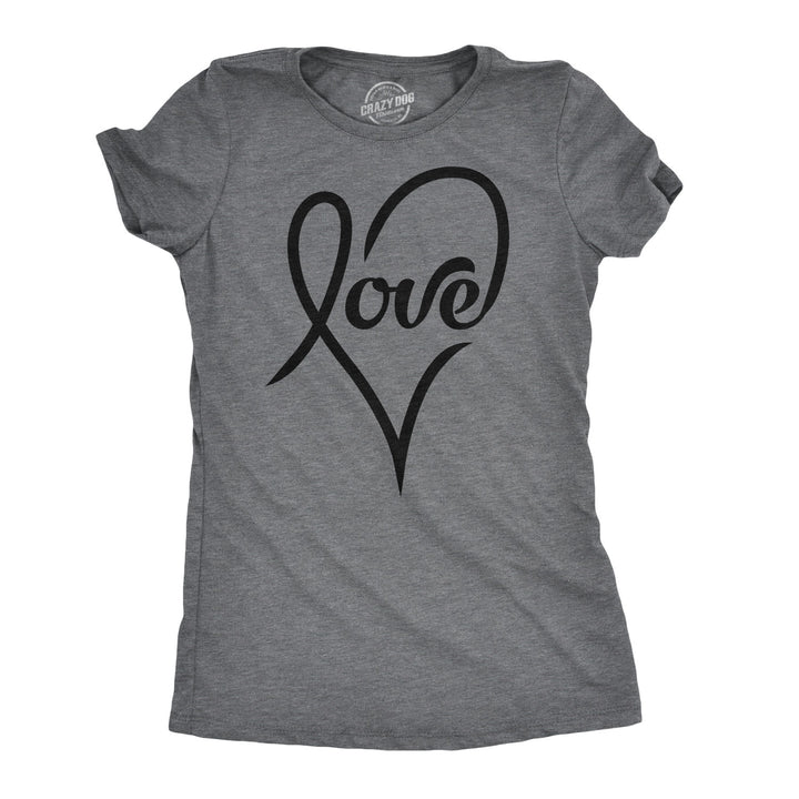 Funny Dark Heather Grey - Love Cursive Love Cursive Heart Womens T Shirt Nerdy Valentine's Day faire Tee