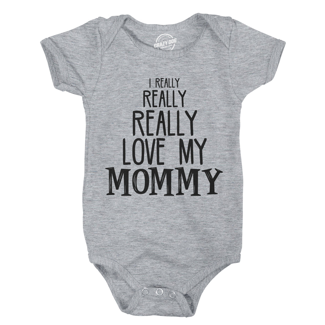 Funny Light Heather Grey Really Love My Mommy Onesie Nerdy Mother's Day Tee