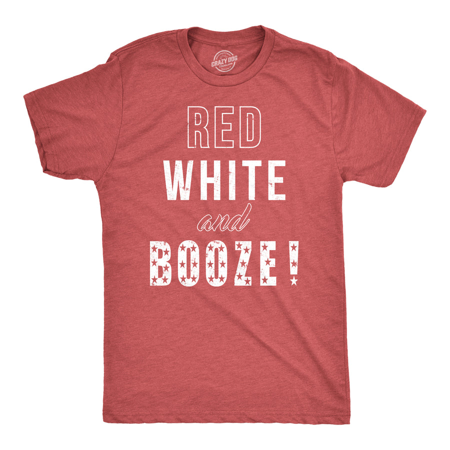 Funny Red Red White and Booze Mens T Shirt Nerdy Fourth of July Drinking Retro Tee