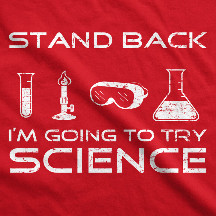 Stand Back I'm Going To Try Science Youth T Shirt