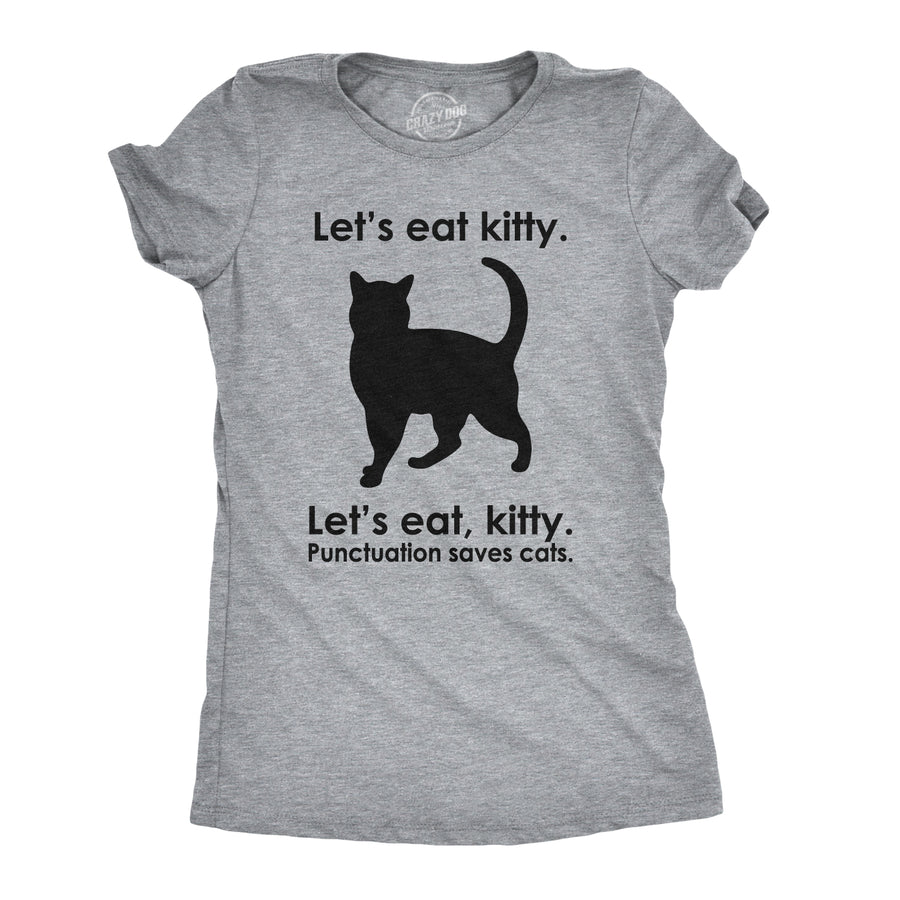 Funny Light Heather Grey Let's Eat Kitty Womens T Shirt Nerdy Cat Tee