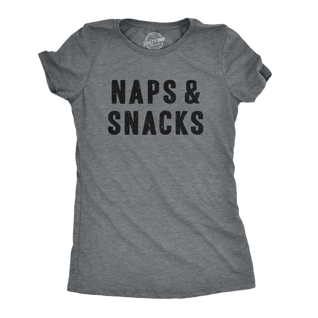 Funny Dark Heather Grey Naps And Snacks Womens T Shirt Nerdy Food Sarcastic Tee