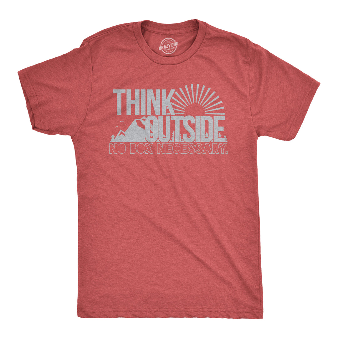 Funny Heather Red - Think Outside Think Outside Funny No Box Necessary Mens T Shirt Nerdy Tee