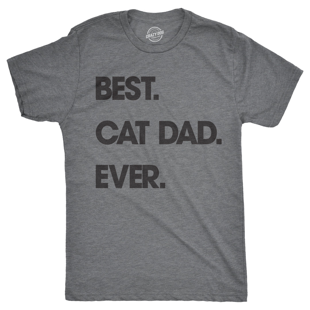 Funny Light Heather Grey Best Cat Dad Ever Mens T Shirt Nerdy Father's Day Cat Tee