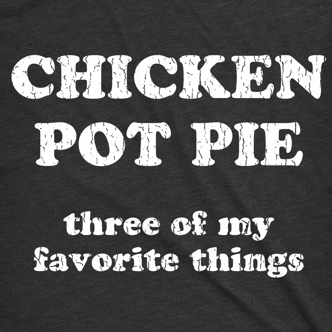 Chicken Pot Pie Men's T Shirt