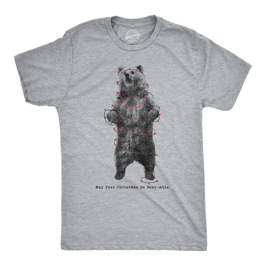 Funny Light Heather Grey May Your Christmas Be Bear-Able Mens T Shirt Nerdy Christmas Tee