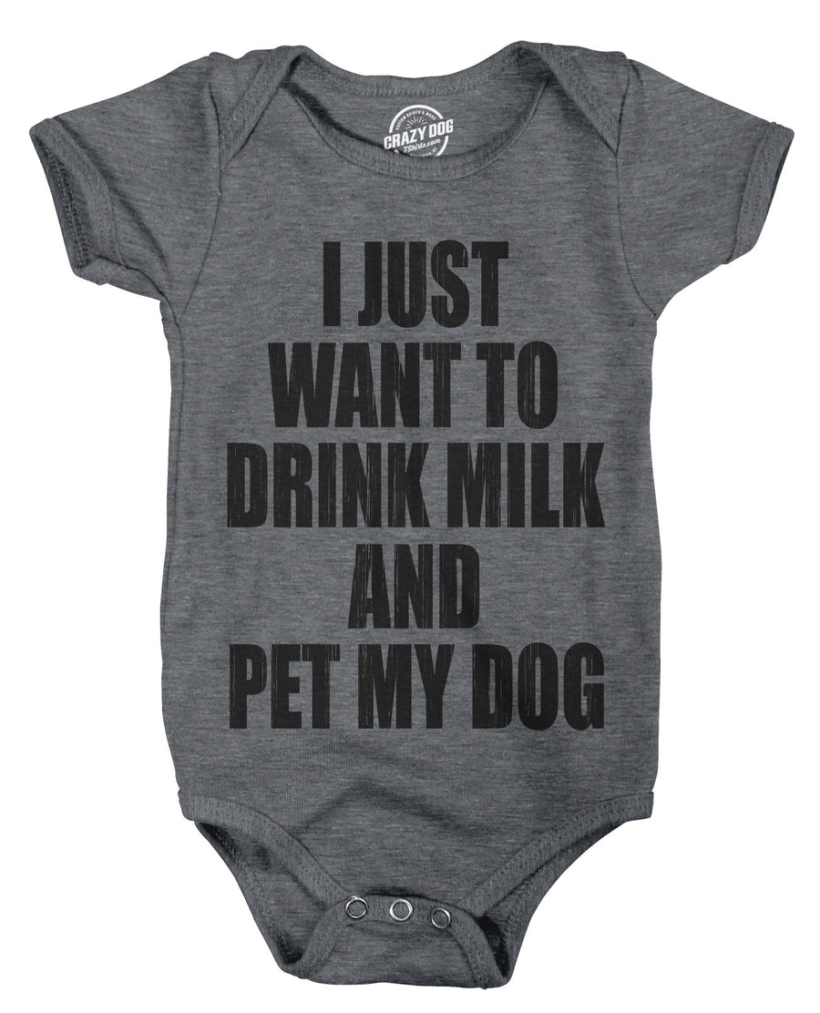 Funny Dark Heather Grey I Just Want To Drink Milk And Pet My Dog Onesie Nerdy Dog Food Tee