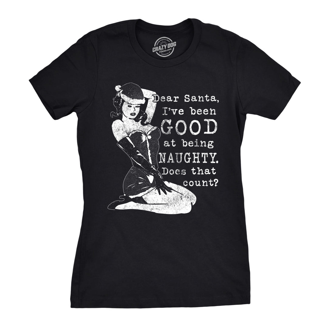 Funny Black Good At Being Naughty Womens T Shirt Nerdy Christmas sex Tee