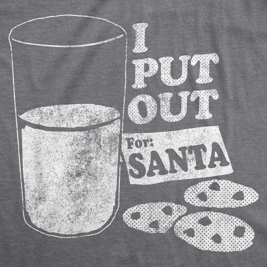 I Put Out For Santa Women's T Shirt