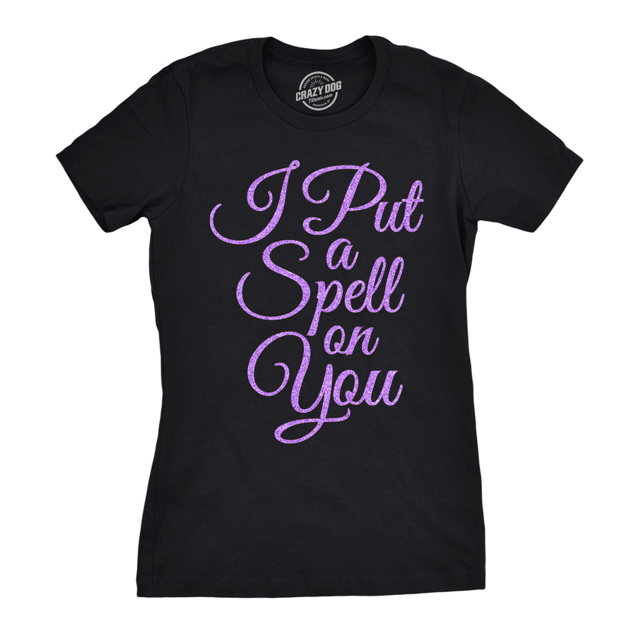 Funny Black I Put A Spell On You Womens T Shirt Nerdy Halloween TV & Movies Tee