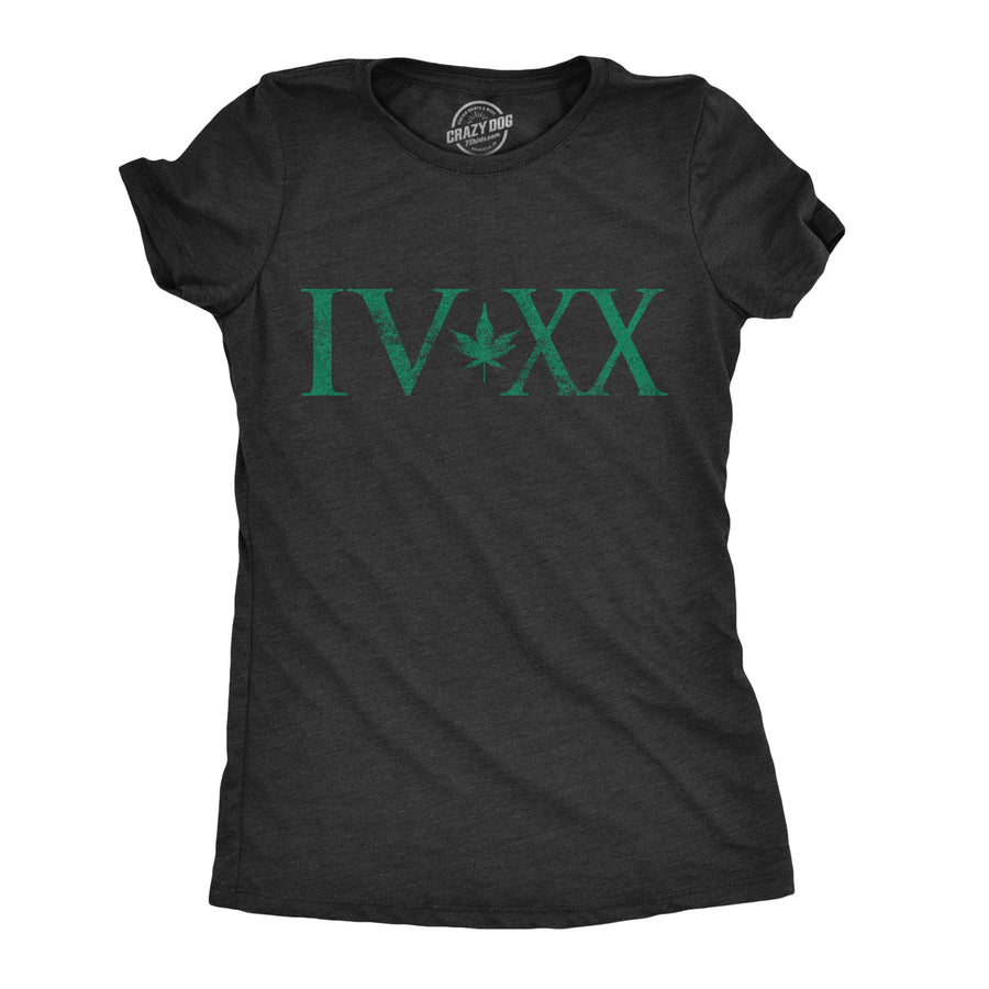 Funny Heather Black IV XX Womens T Shirt Nerdy 420 Tee