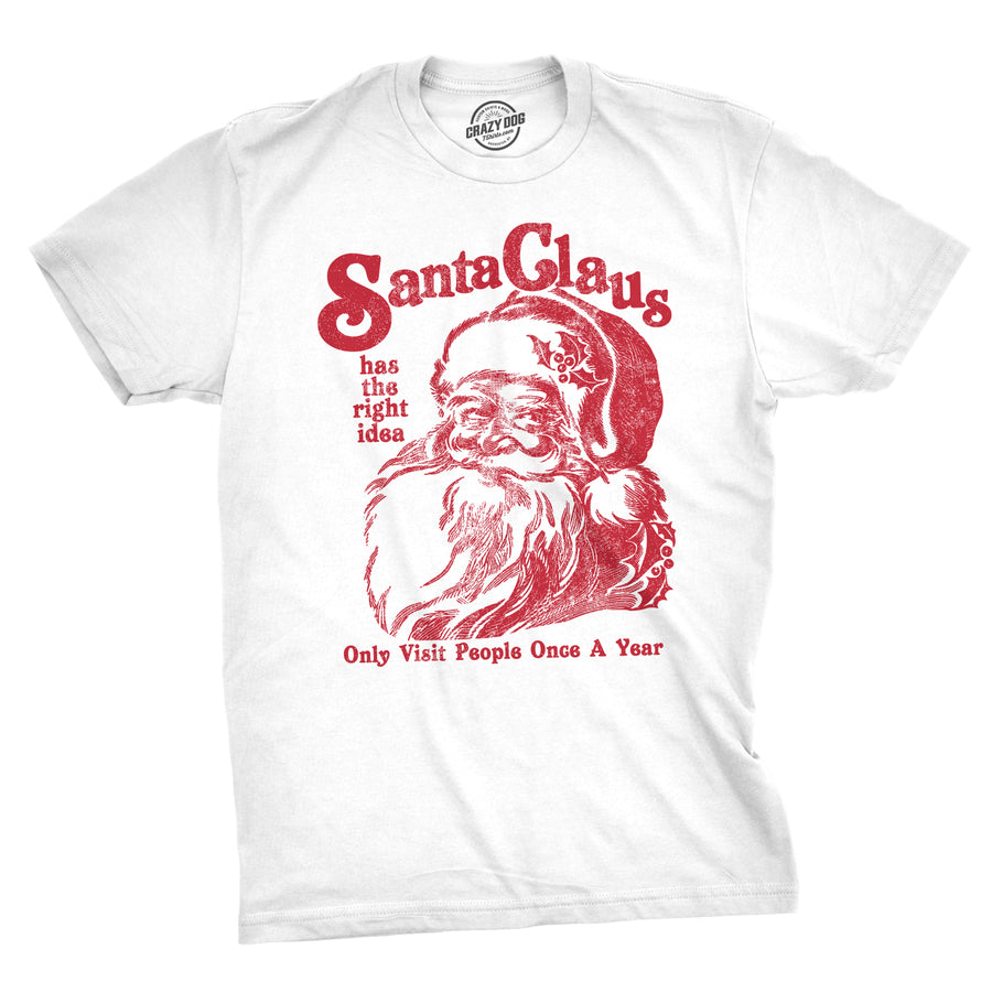 Funny White Santa Claus Has The Right Idea Mens T Shirt Nerdy Christmas Introvert Tee