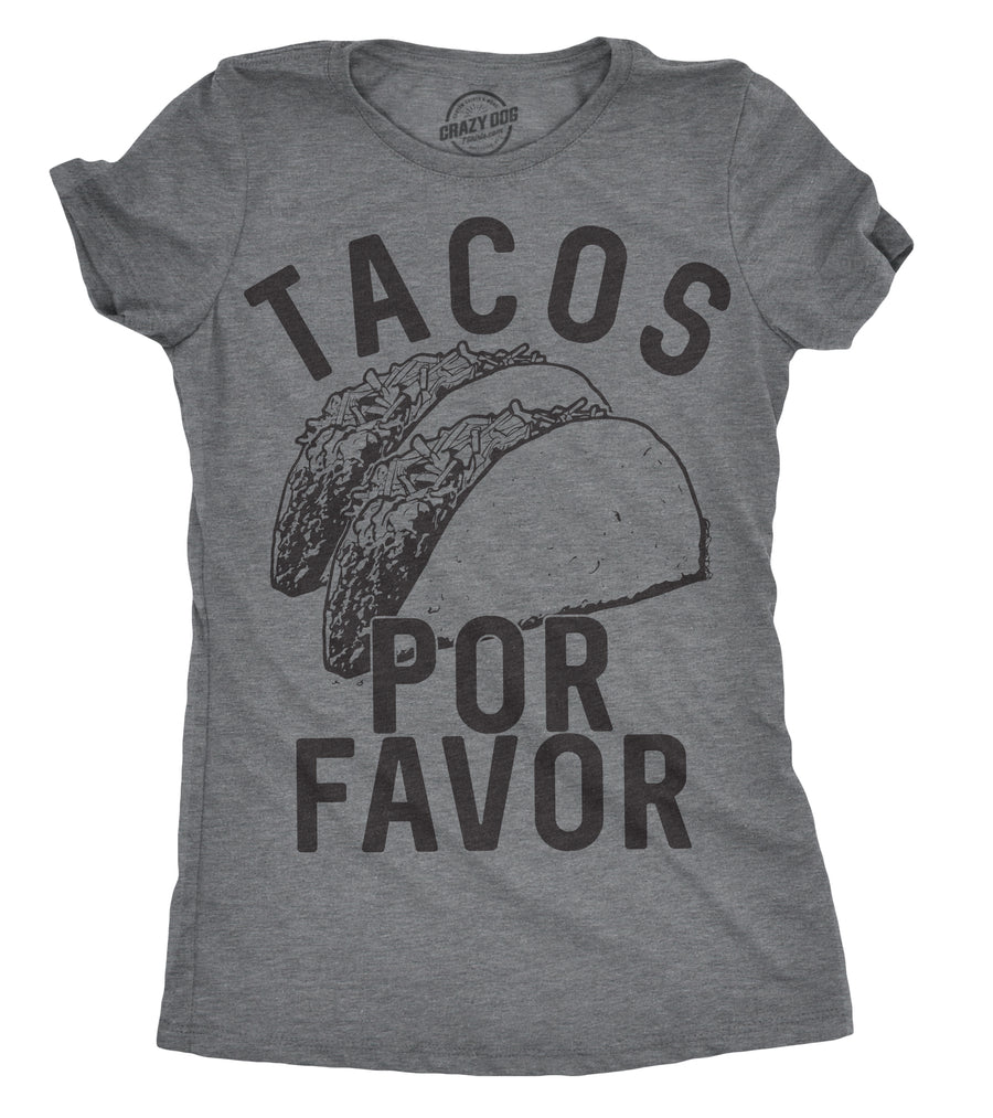 Funny Dark Heather Grey Tacos Por Favor Womens T Shirt Nerdy Cinco De Mayo Food Tee