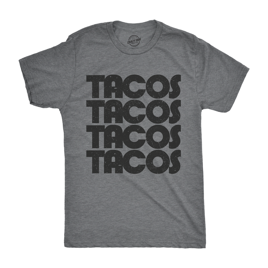 Funny Tacos Tacos Tacos Mens T Shirt Nerdy Cinco De Mayo Food Retro Tee