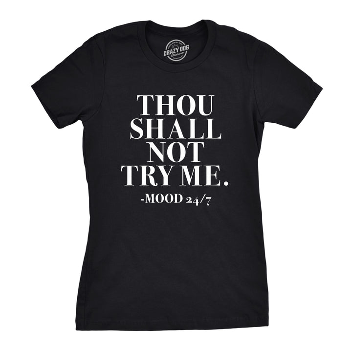 Funny Black Thou Shall Not Try Me Womens T Shirt Nerdy Introvert Tee