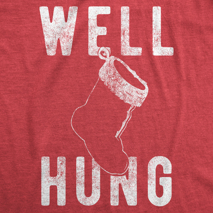 Well Hung Men's T Shirt