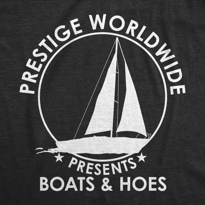 Prestige Worldwide Boats & Hoes Men's T Shirt