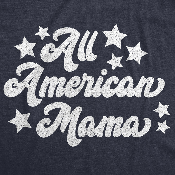 All American Mama Women's T Shirt