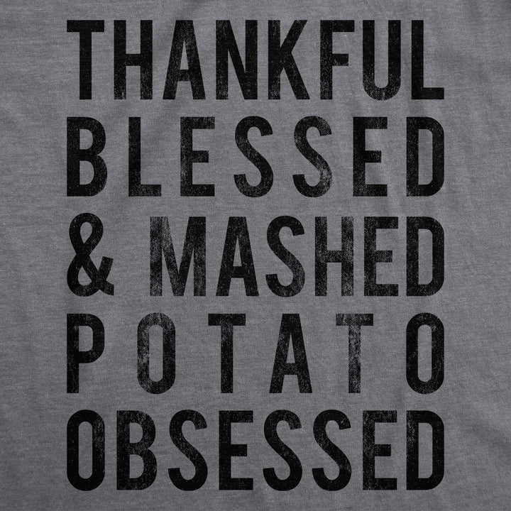 Mashed Potato Obsessed Women's T Shirt