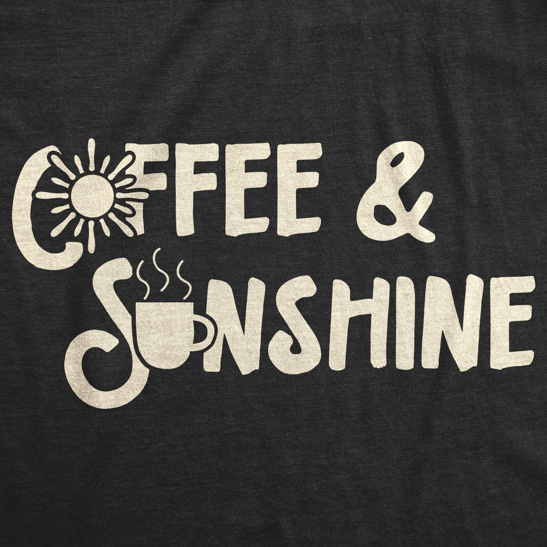 Coffee And Sunshine Women's T Shirt