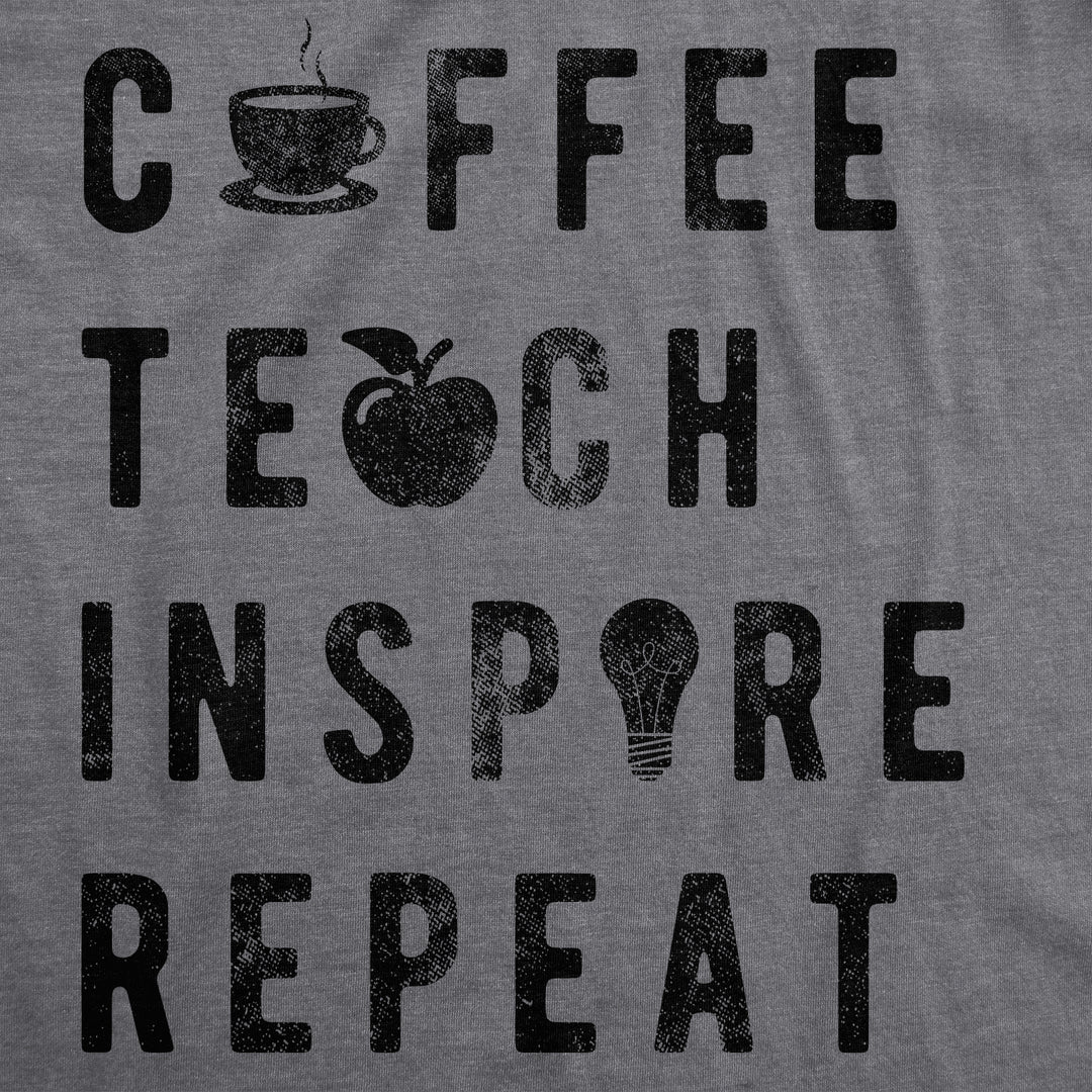 Coffee Teach Inspire Repeat Women's T Shirt