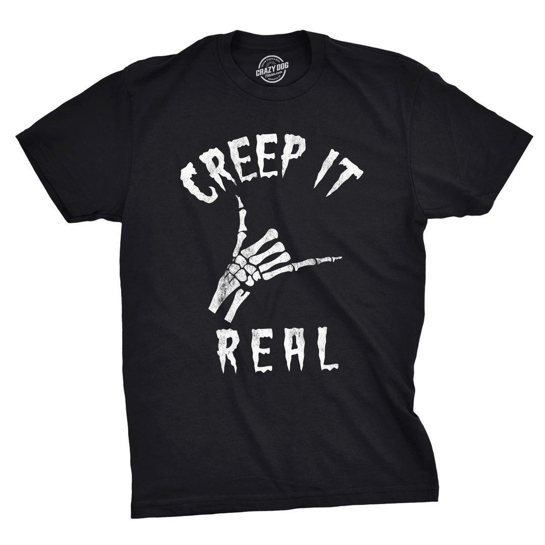 Funny Black Creep It Real Mens T Shirt Nerdy Halloween Tee