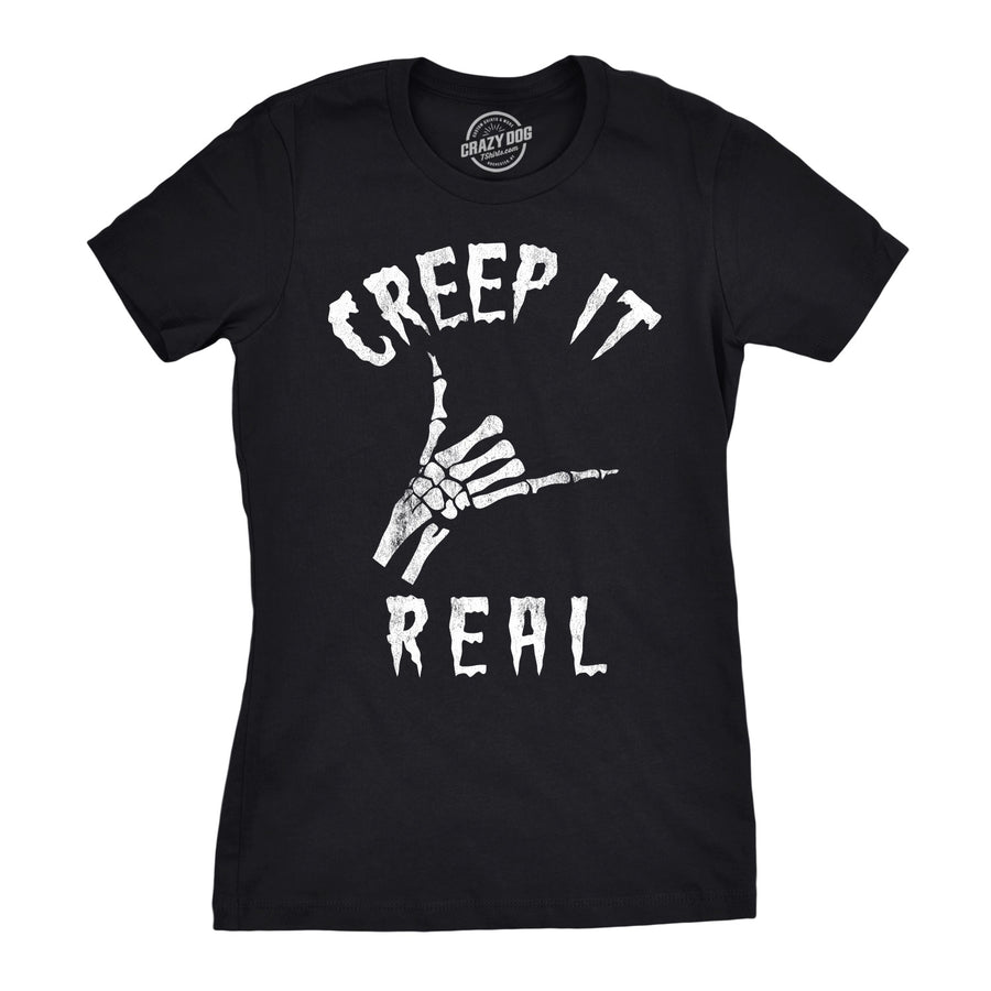 Funny Black Creep It Real Womens T Shirt Nerdy Halloween Tee