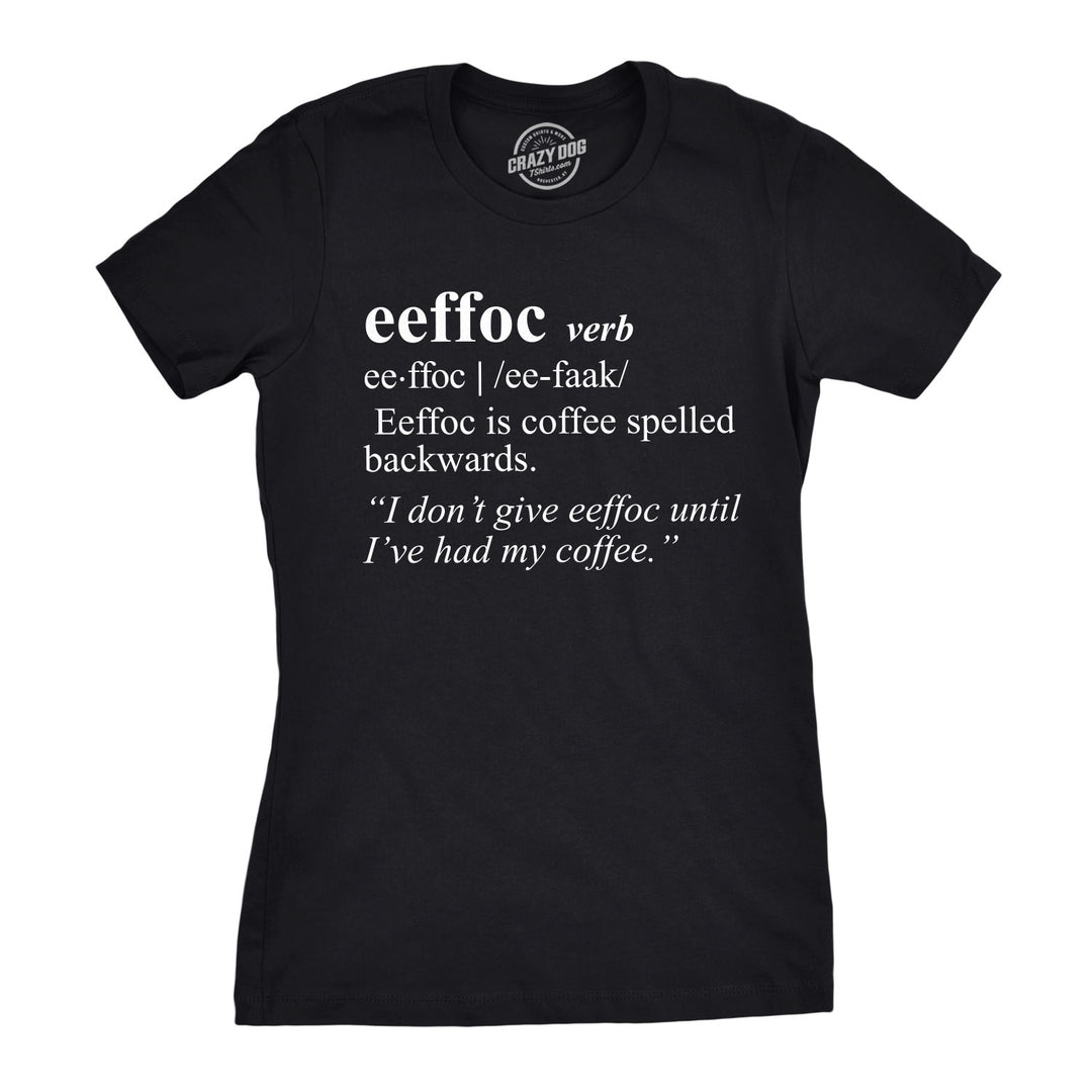 Funny Black Eeffoc Womens T Shirt Nerdy Coffee Tee