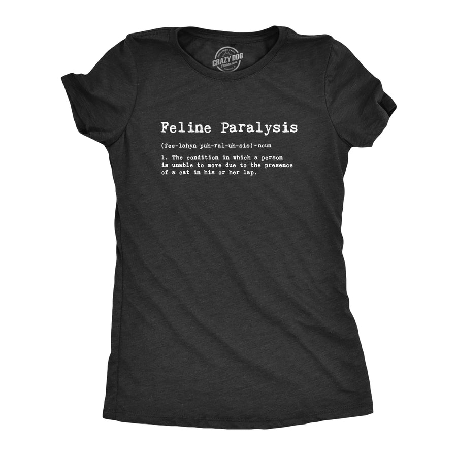 Funny Heather Black Feline Paralysis Womens T Shirt Nerdy Cat Tee