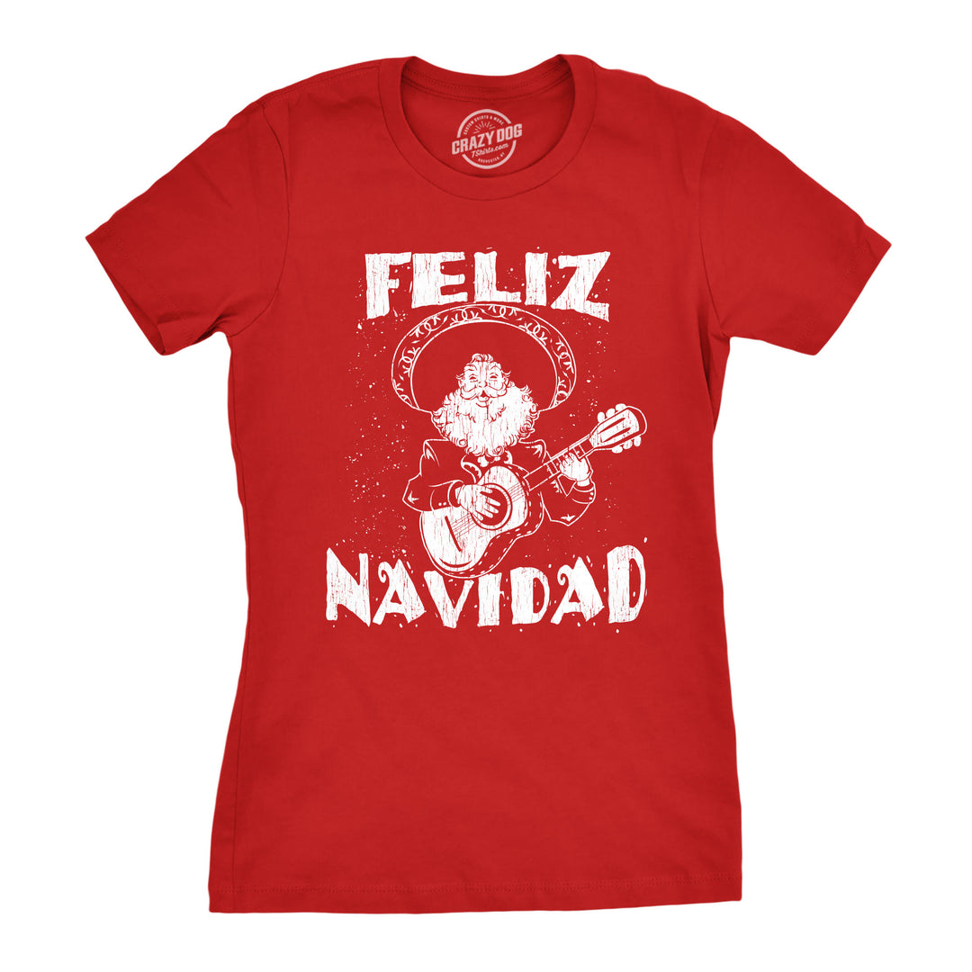 Funny Red Feliz Navidad Womens T Shirt Nerdy Christmas Cinco De Mayo Music Tee