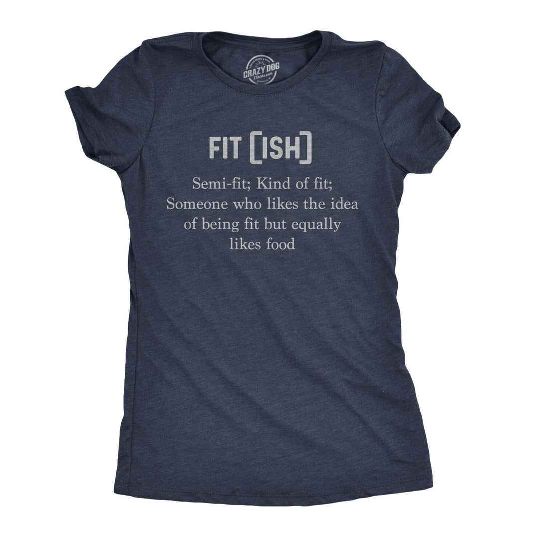 Funny Heather Navy Fit-ish Womens T Shirt Nerdy Fitness Tee