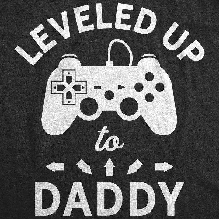 Leveled Up To Daddy Men's T Shirt