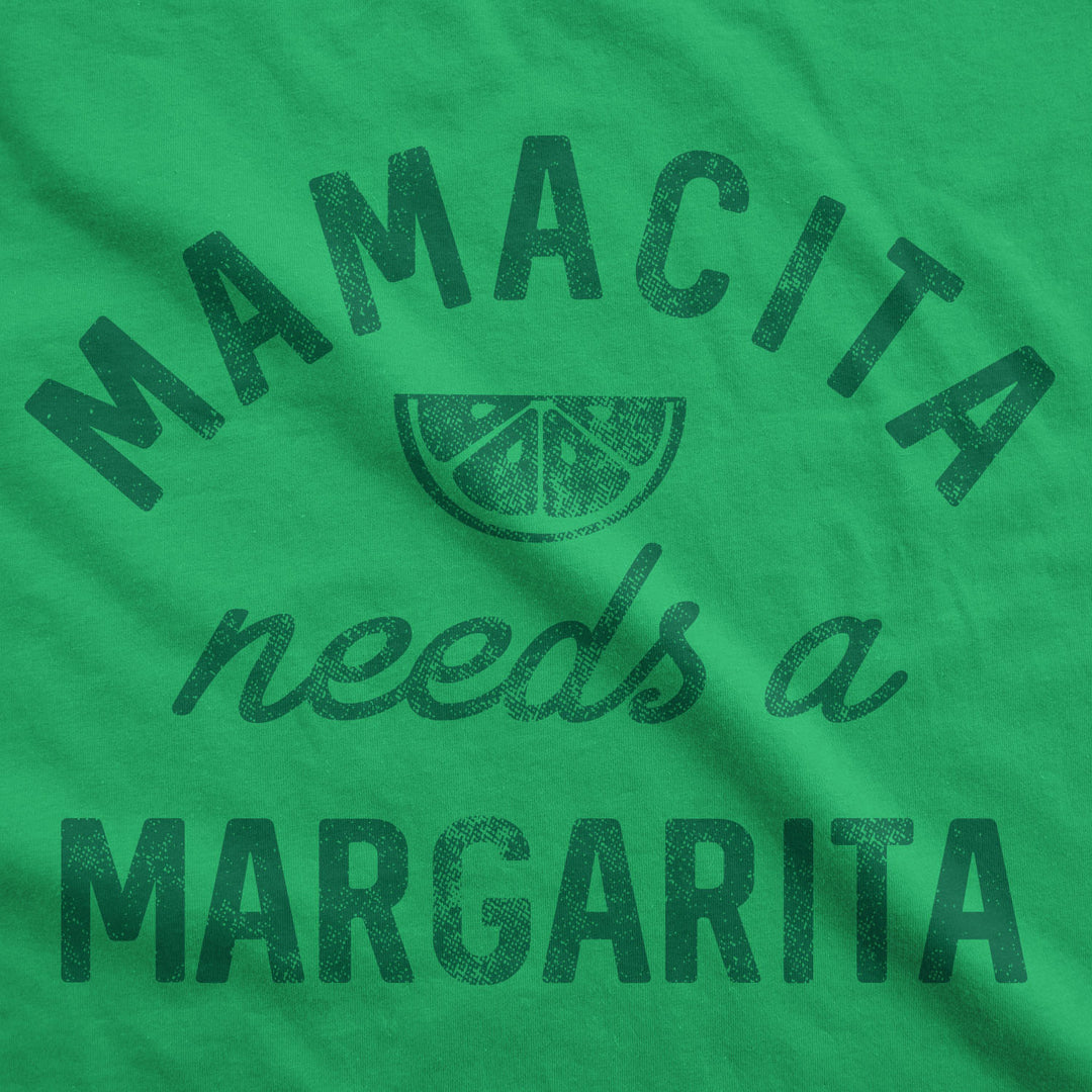 Mamacita Needs A Margarita Women's T Shirt