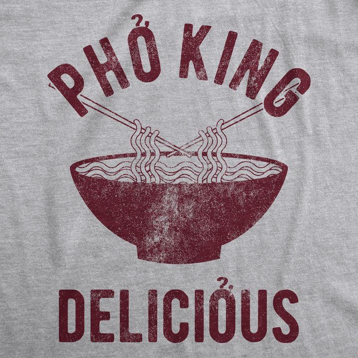 Pho King Delicious Women's T Shirt