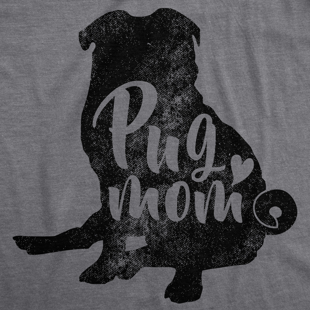 Pug Mom Women's T Shirt