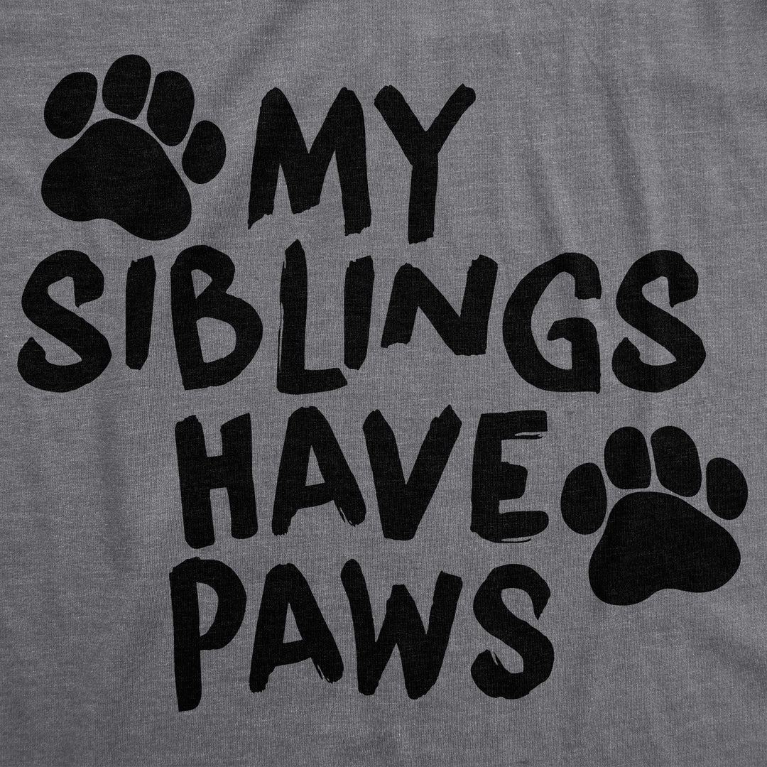 My Siblings Have Paws Baby Bodysuit