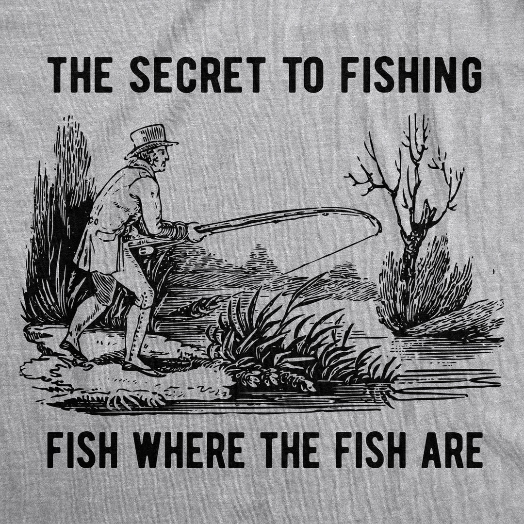 The Secret To Fishing Men's T Shirt