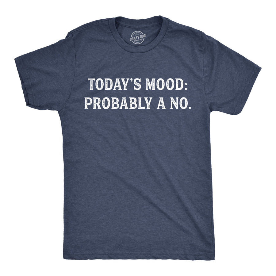 Funny Heather Navy Today's Mood: Probably A No Mens T Shirt Nerdy Introvert Tee