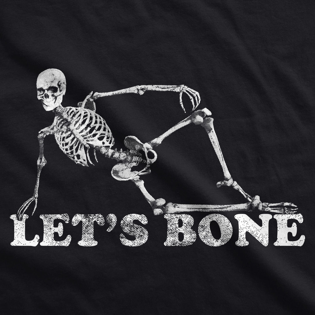 Let's Bone Men's T Shirt