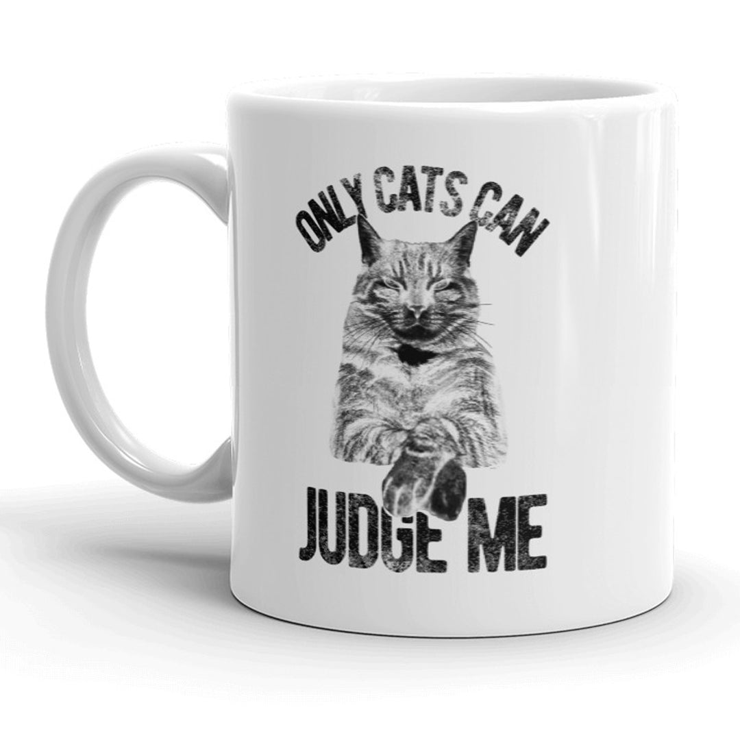 Funny White Only Cats Can Judge Me Coffee Mug Nerdy cat Tee