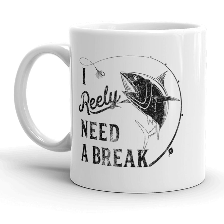 Funny White I Reely Need A Break Coffee Mug Nerdy fishing Tee