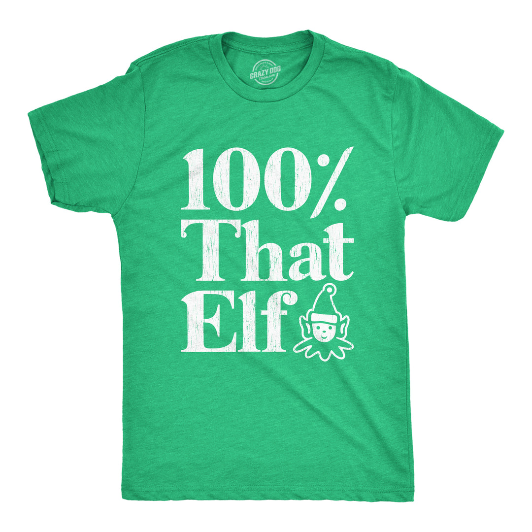 Funny Heather Green 100% That Elf Mens T Shirt Nerdy Christmas Tee