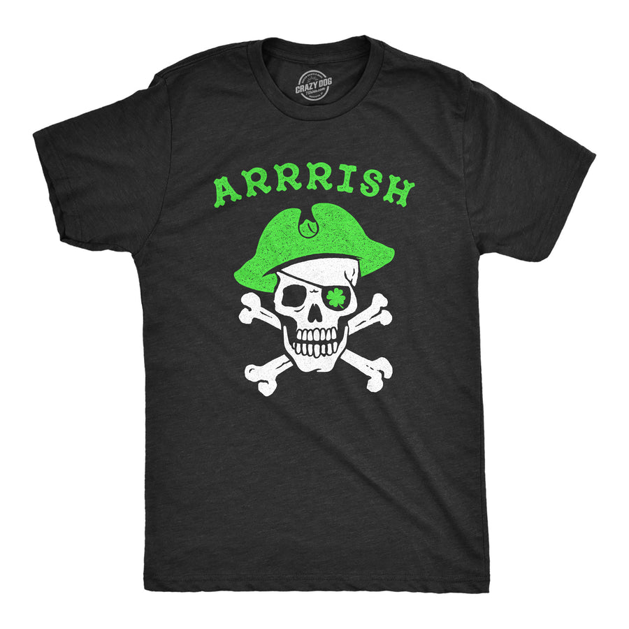 Funny Heather Black Arrrish Mens T Shirt Nerdy Saint Patrick's Day Tee