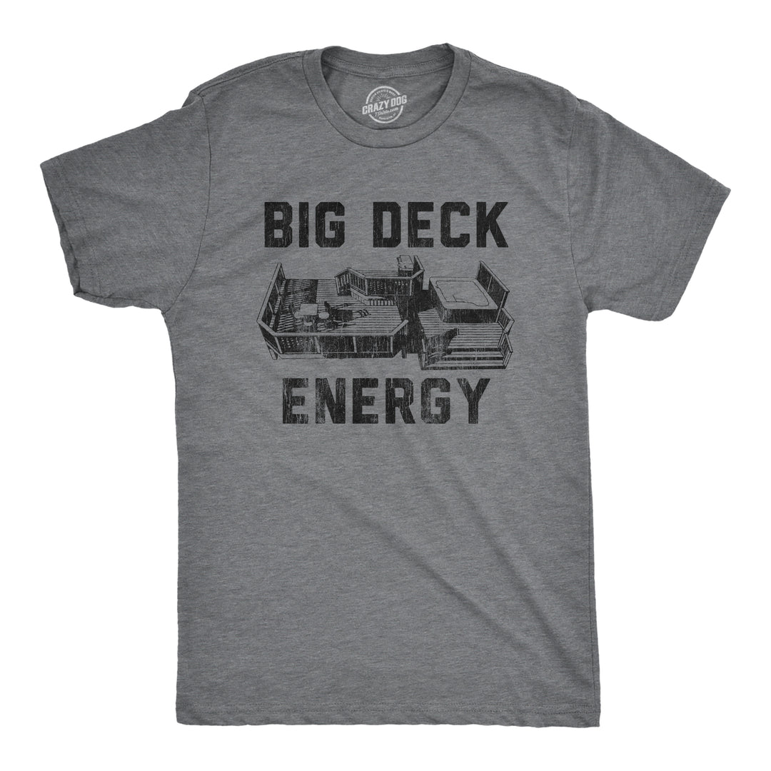 Funny Dark Heather Grey - Big Deck Energy Big Deck Energy Mens T Shirt Nerdy Sarcastic Tee