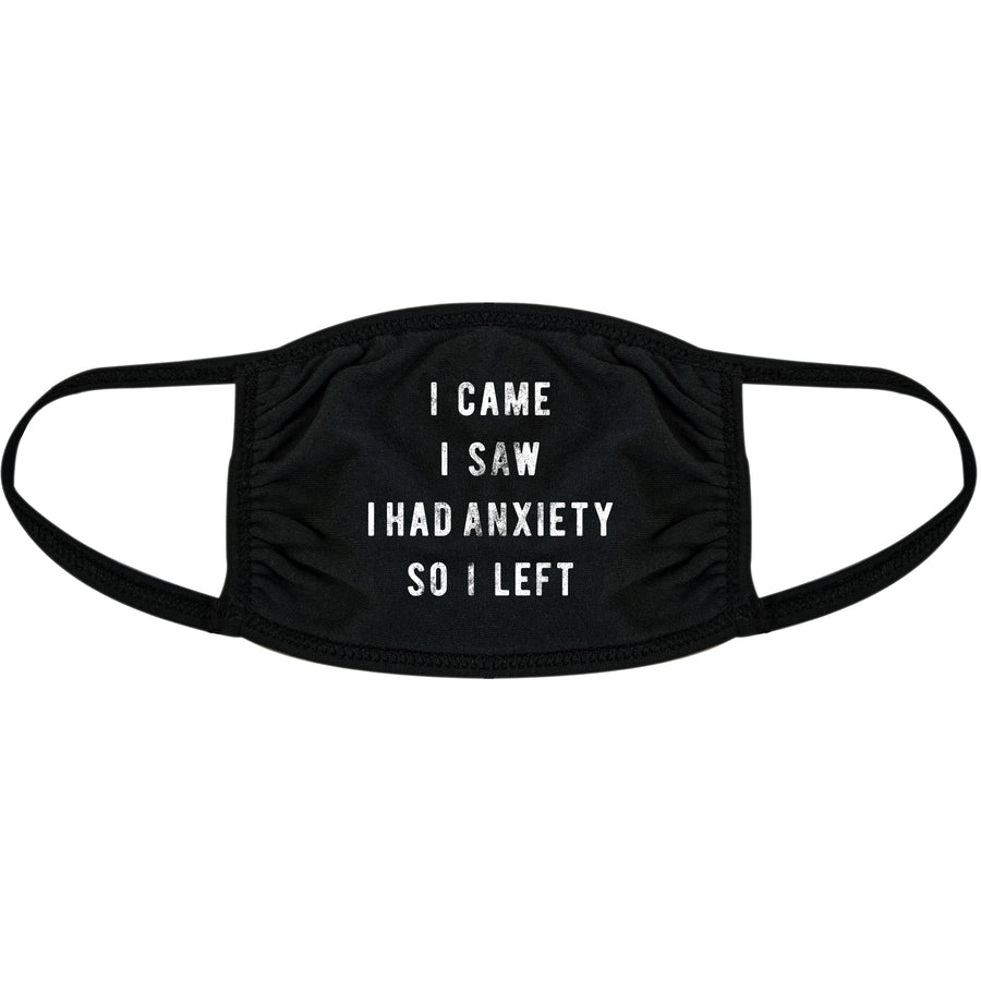 Funny Black I Came I Saw I Had Anxiety So I Left Face Mask Nerdy Introvert Tee